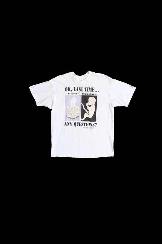 Any Questions ? Humorous Saying White Graphic T-shirt